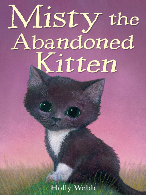 Title details for Misty the Abandoned Kitten by Holly Webb - Wait list